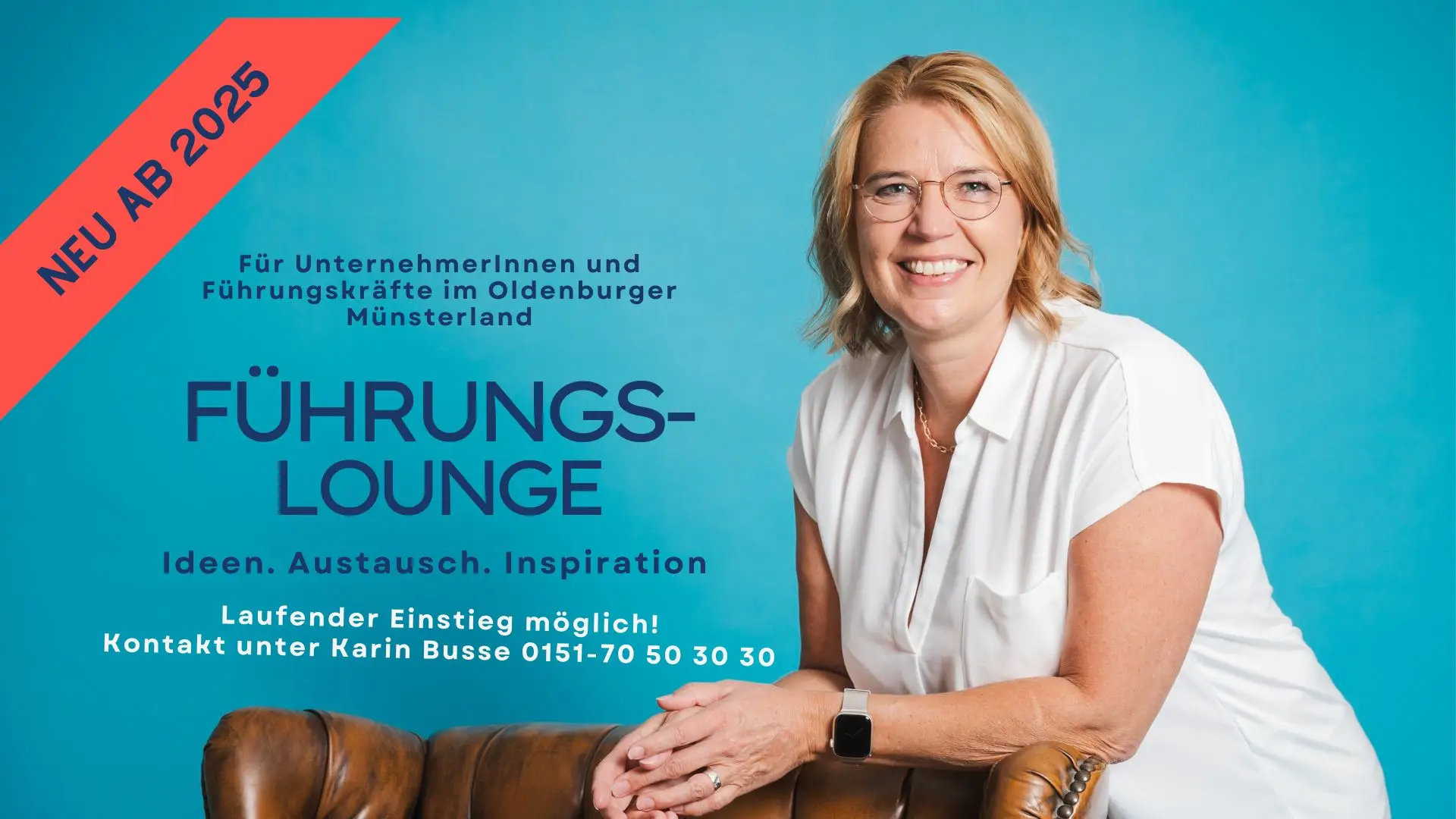 Du betrachtest gerade Führungslounge in 2025 neu!